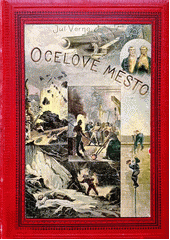 kniha Ocelové město, Jos. R. Vilímek 1895
