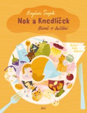 kniha Nok a Knedlíček Básně o baštění, Host 2016