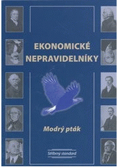 kniha Ekonomické nepravidelníky, Stříbrný standard 2011