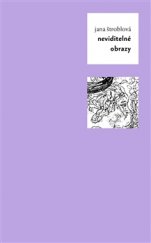 kniha Neviditelné obrazy, Pulchra 2015