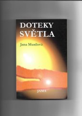 kniha Doteky světla, JAMA 2002