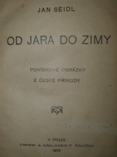 kniha Od jara do zimy povídkové obrázky z české přírody, F. Šimáček 1903