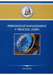 kniha Personální management v procesu změn, Univerzita Jana Amose Komenského 2007