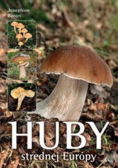 kniha Huby strednej Európy, Slovart 2019