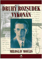 kniha Druhý rozsudek vykonán zpráva o mém otci, Epocha 2009