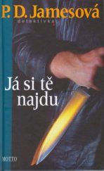 kniha Já si tě najdu, Motto 2009