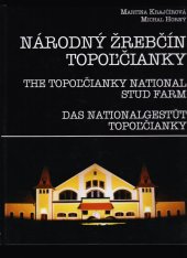 kniha Národný žrebčín Topoľčianky, Národný žrebčín Topoľčianky 2002