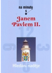 kniha Hledání naděje, Karmelitánské nakladatelství 2006