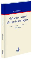 kniha Nečinnost v řízení před správními orgány, C.H.Beck 2024