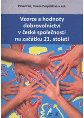 kniha Vzorce a hodnoty dobrovolnictví v české společnosti na začátku 21. století, Agnes 2010