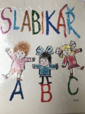 kniha Slabikář 2. díl učebnice čtení a psaní pro 1. ročník, Státní pedagogické nakladatelství 1984