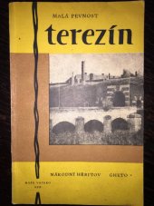 kniha Malá pevnost Terezín Národní hřbitov - Gheto, Naše vojsko 1961