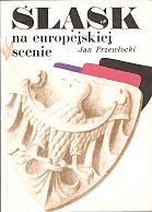 kniha Śląsk na europejskiej scenie, Krajowa Agencja Wydawnicza 1986