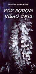 kniha Pod bodom iného času, Vydavateľstvo SSS 2011