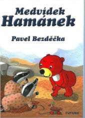 kniha Medvídek Hamánek, Futuro 2004