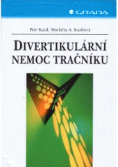 kniha Divertikulární nemoc tračníku, Grada 2007