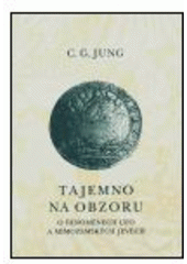 kniha Tajemno na obzoru o fenoménech UFO a mimozemských jevech, Nakladatelství Tomáše Janečka 1999