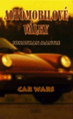kniha Automobilové války mezinárodní automobiloví obři a svět, který vytvořili, Nava 1998