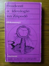 kniha Studenti a ideologie na Západě dokumenty, Horizont 1969