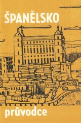 kniha Španělsko průvodce, Akademie Jana Ámose Komenského 1991