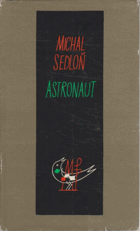 kniha Astronaut Neutopická fantasie, Mladá fronta 1961