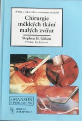 kniha Chirurgie měkkých tkání malých zvířat, Medicus veterinarius 2002