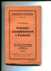 kniha Poslední Lucemburkové v Čechách, Pokrok 1940