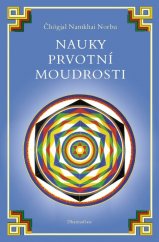 kniha Nauky prvotní moudrosti, Dzogčhen 2005