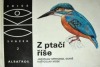 kniha Z ptačí říše Malý atlas ptactva, Albatros 1978