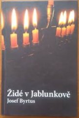 kniha Židé v Jablunkově, Beskydy 2009