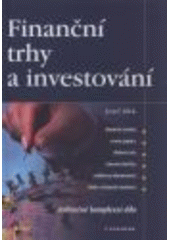 kniha Finanční trhy a investování, Grada 2009