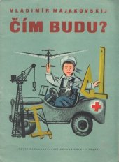 kniha Čím budu?, SNDK 1950