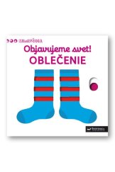 kniha Objavujeme svet! Oblečenie, Svojtka 2019