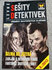 kniha Šelma od jezera Levné sešity detektivek 6/2013, Víkend  2013