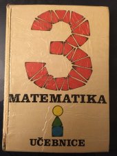 kniha Matematika pro 3. ročník základní školy Učebnice, SPN 1980