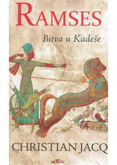 kniha Ramses 3. - Bitva u Kadeše, Alpress 2020