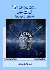 kniha Psychologie chaosu, Nová Forma 2015