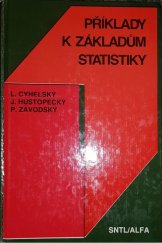 kniha Příklady k základům statistiky celost. vysokošk. příručka pro stud. ekon. fakult, SNTL 1988