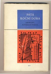 kniha Pátá roční doba antologie americké radikální poezie, Mladá fronta 1959