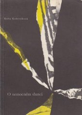 kniha O nemocném slunci, Mladá fronta 1963