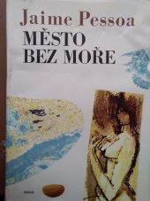 kniha Město bez moře, Práce 1969