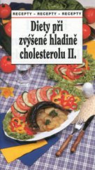 kniha Diety při zvýšené hladině cholesterolu II. recepty, Sdružení MAC 1998