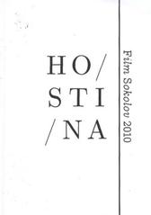 kniha Hostina [sborník textů pro] Sokolovský filmový seminář 2010, Občanské sdružení Démonický koník 2010
