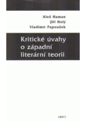 kniha Kritické úvahy o západní literární teorii, ARSCI 2006