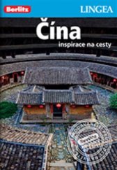 kniha Čína Inspirace na cesty, Lingea 2016