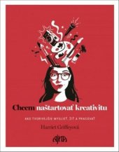 kniha Chcem naštartovať kreativitu, AJNA 2018