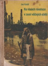 kniha Na vlnách revoluce v zemi věčných ohňů, Česká grafická Unie 1936
