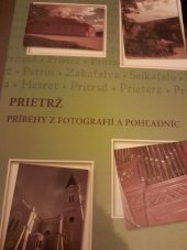 kniha Prietrž Príbehy z fotografií a pohladníc, Obecný úrad v Prietrži 2015