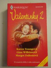 kniha Valentinky 2 tři romantické příběhy k svátku zamilovaných., Harlequin 2000