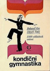 kniha Kondiční gymnastika 1500 základních cvičení, Olympia 1980